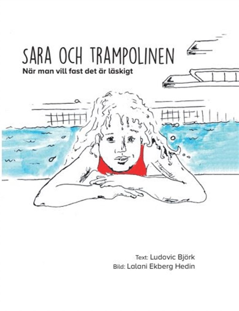 Ludovic Björk - Sara och trampolinen - när man vill fast det är läskigt, E-bok