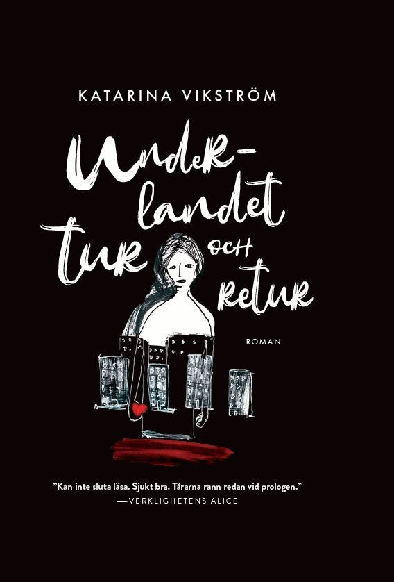 Katarina Vikström - Underlandet tur och retur, Inbunden