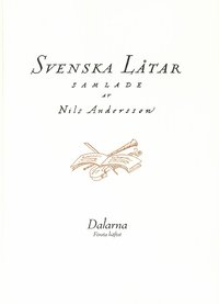 Svenska låtar Dalarna, Första häftet
