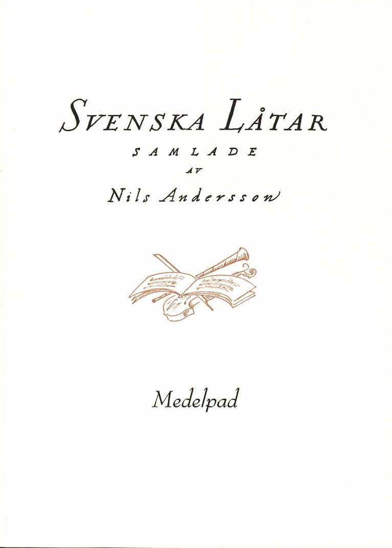 Svenska låtar Medelpad, Häftad