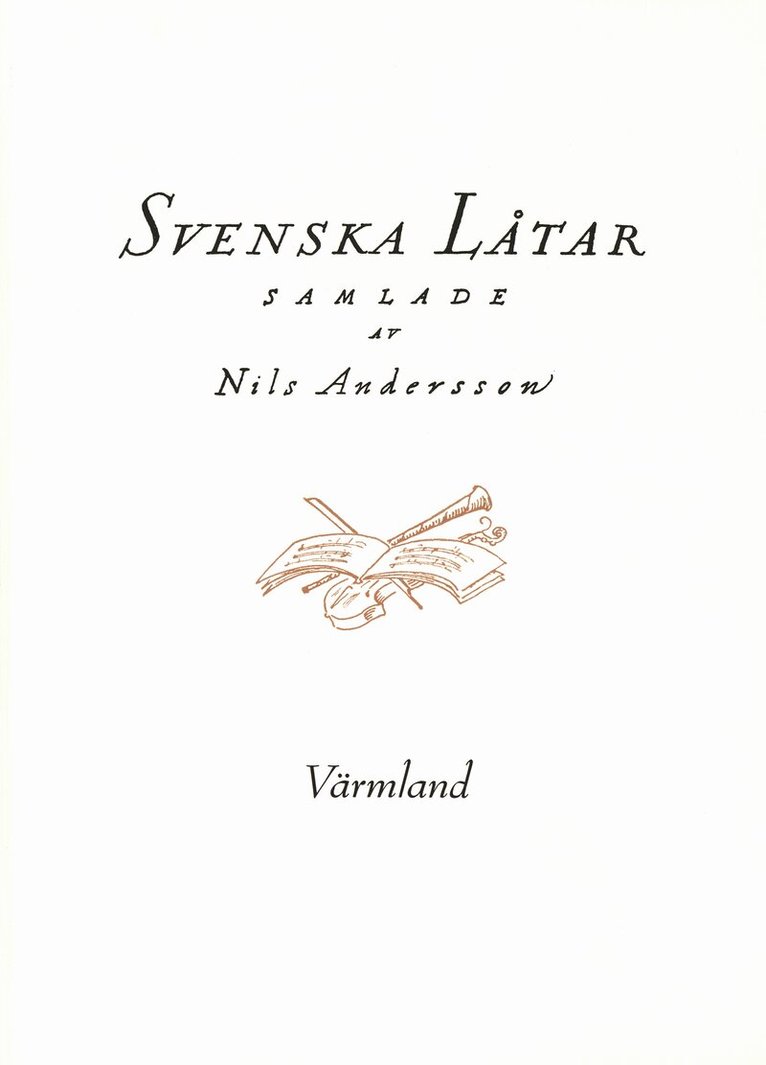 Svenska låtar Värmland, Häftad