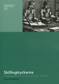 Skillingtryckarna : skillingtrycksproducenter under det lnga 1800-talet