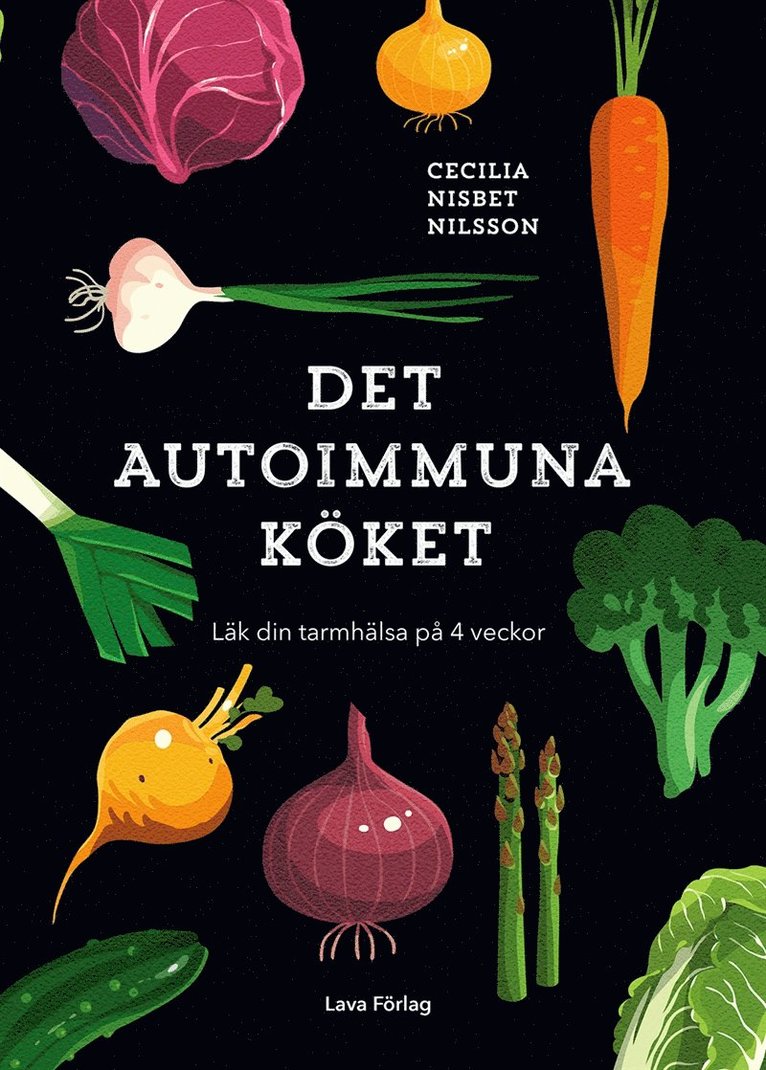 Cecilia Nisbet Nilsson - Det autoimmuna köket, E-bok