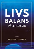 Livsbalans p 30 dagar