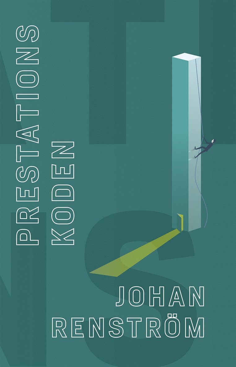 Johan Renström - Prestationskoden, E-bok