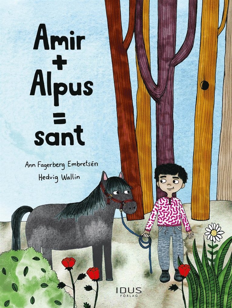 Ann Fagerberg Embretsén - Amir + Alpus = Sant, E-bok