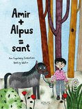 Amir + Alpus = Sant