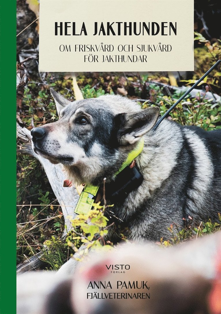 Anna Pamuk - Hela Jakthunden, E-bok