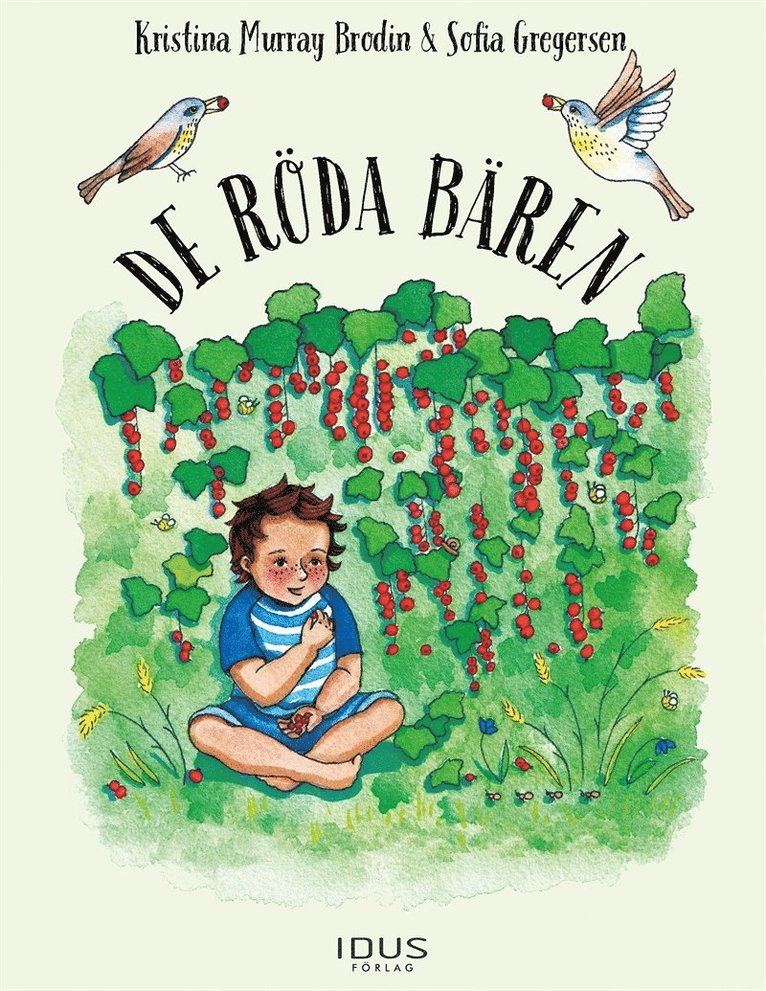 Kristina Murray Brodin - De röda bären, E-bok