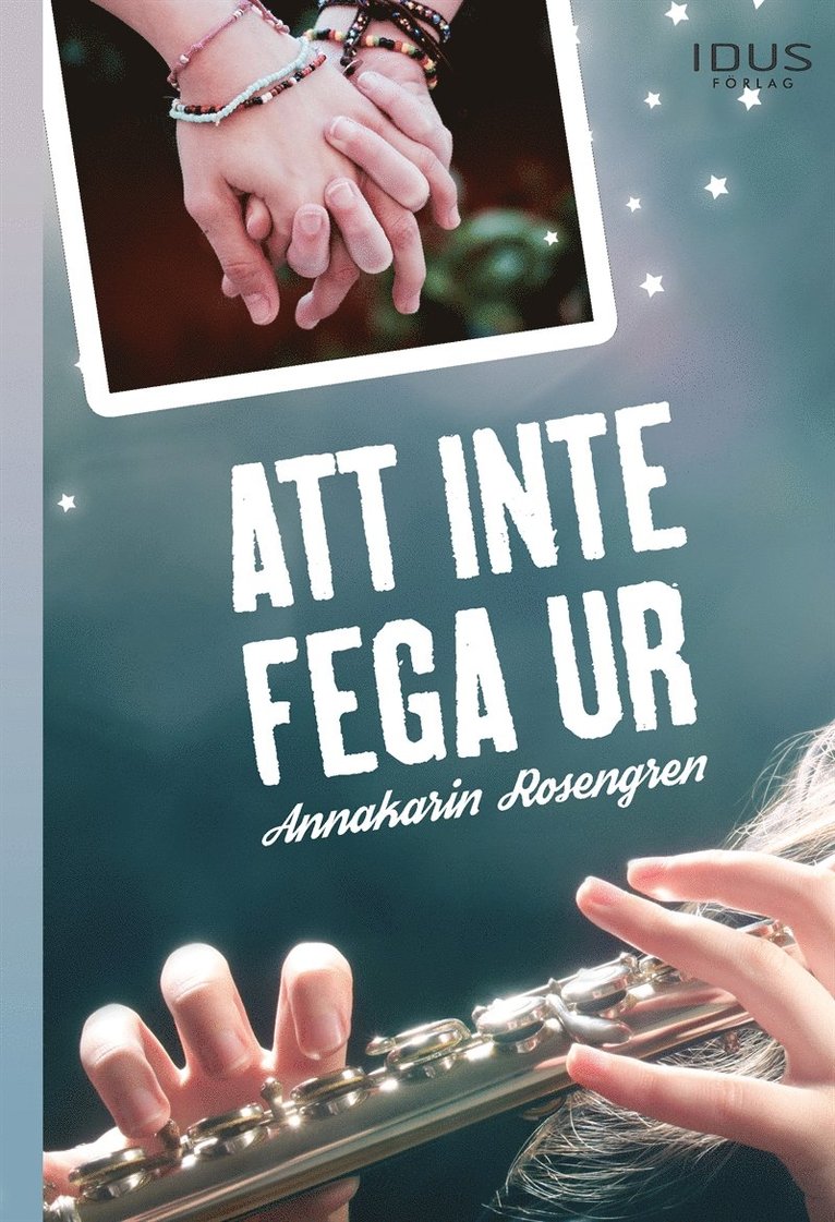 Annakarin Rosengren - Att inte fega ur, E-bok