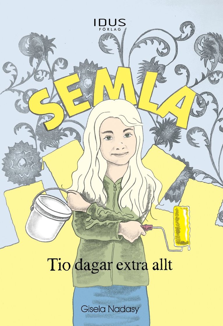 Gisela Nadasy - Semla, tio dagar extra allt, E-bok