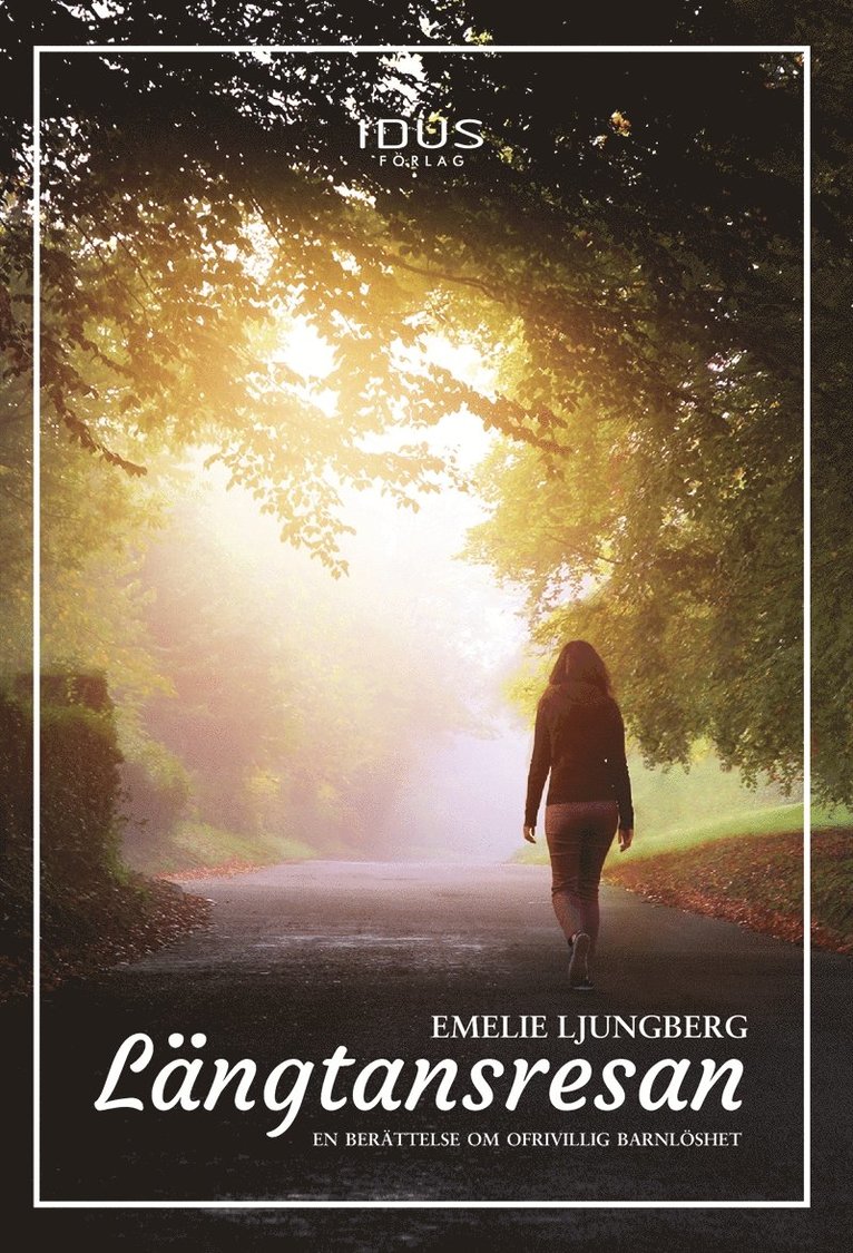 Emelie Ljungberg - Längtansresan, E-bok