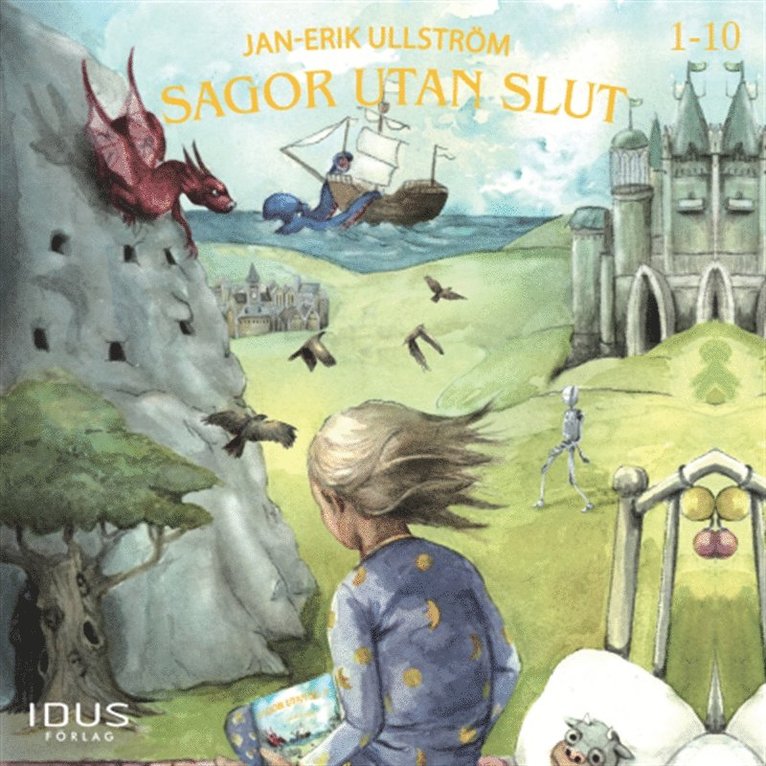 Jan-Erik Ullström - Sagor utan slut, saga 1-10, Ljudbok