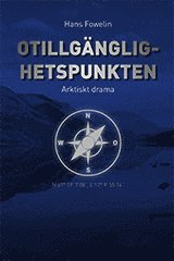 Otillgnglighetspunkten - arktiskt drama