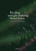 En skog som går omkring bland husen