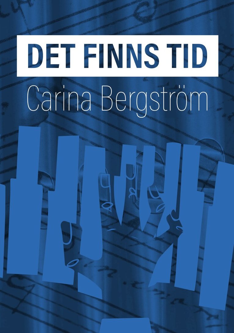 Carina Bergström - Det finns tid, Häftad