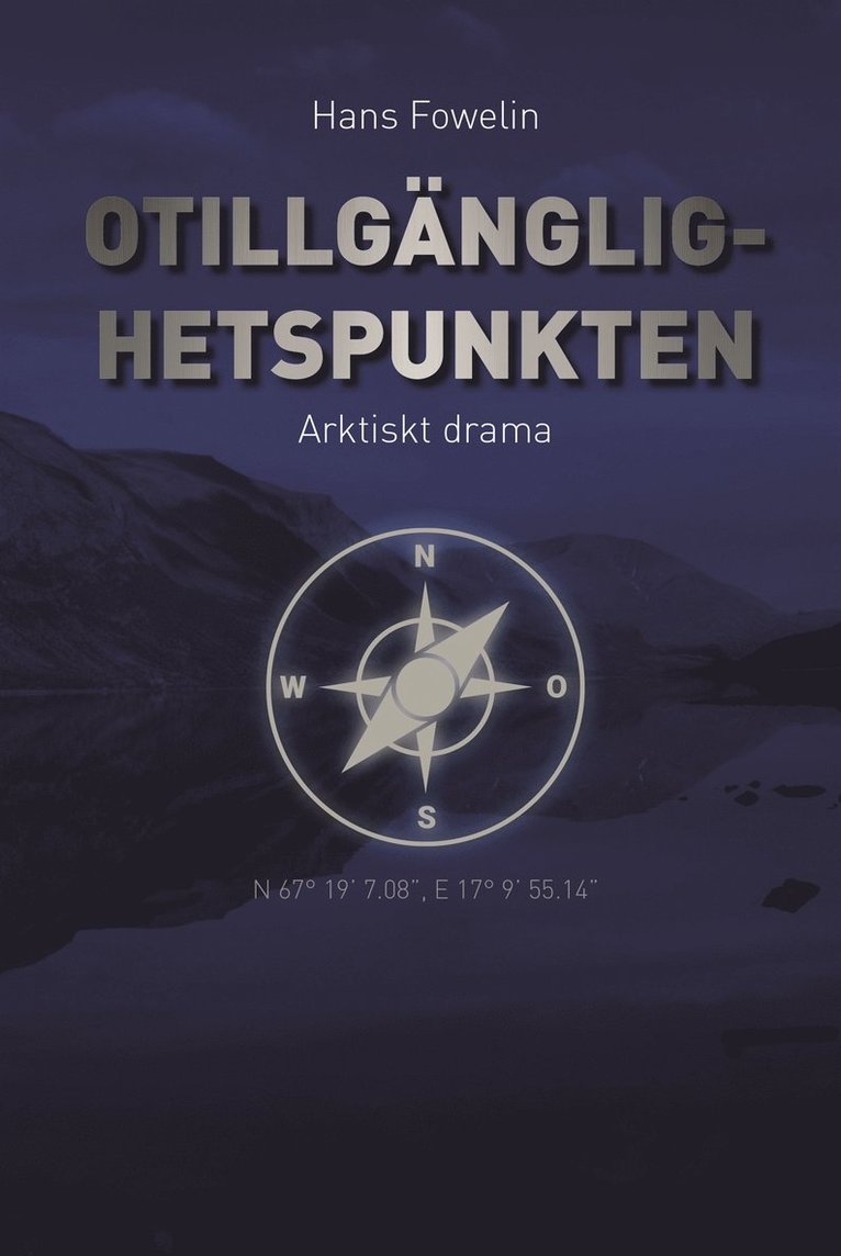 Hans Fowelin - Otillgänglighetspunkten, E-bok