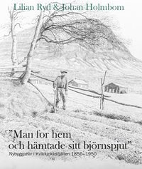 "Man for hem och hmtade sitt bjrnspjut"