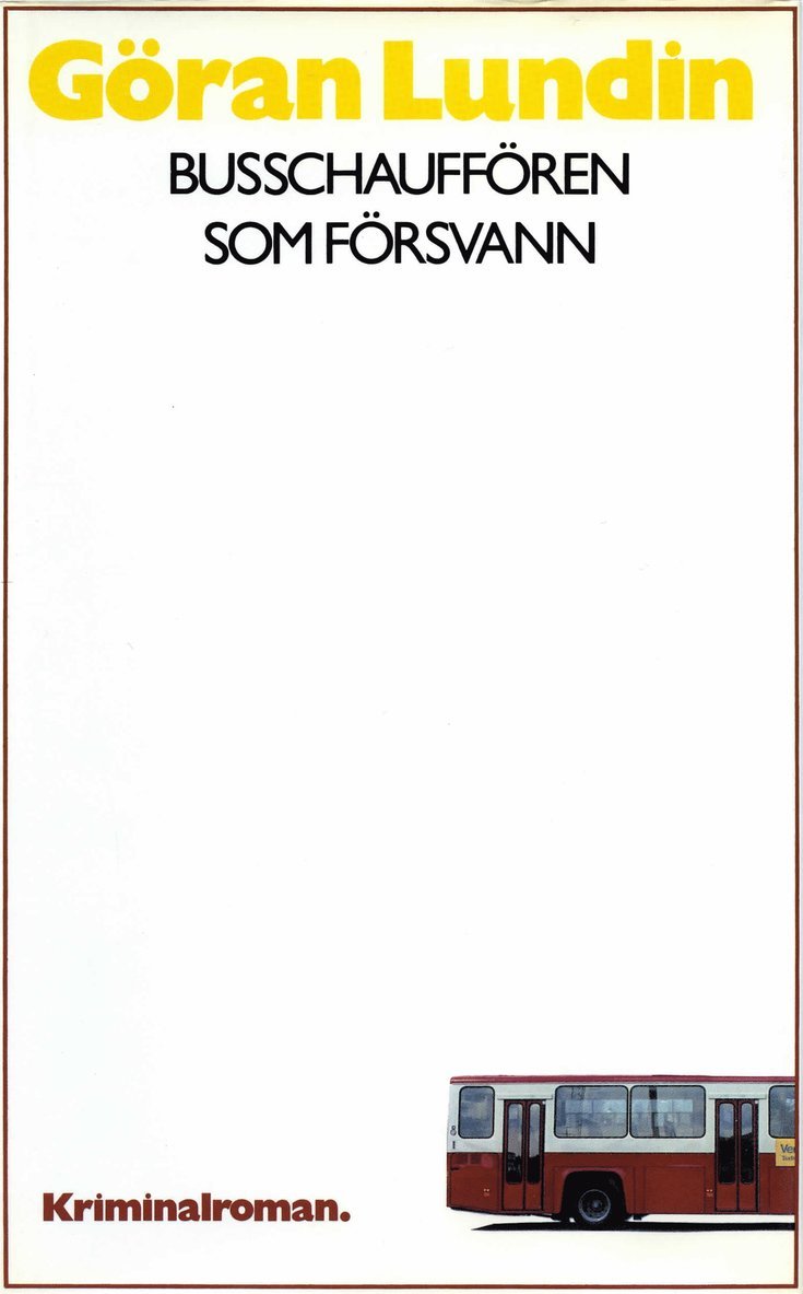 Göran Lundin - Busschauffören som försvann, E-bok