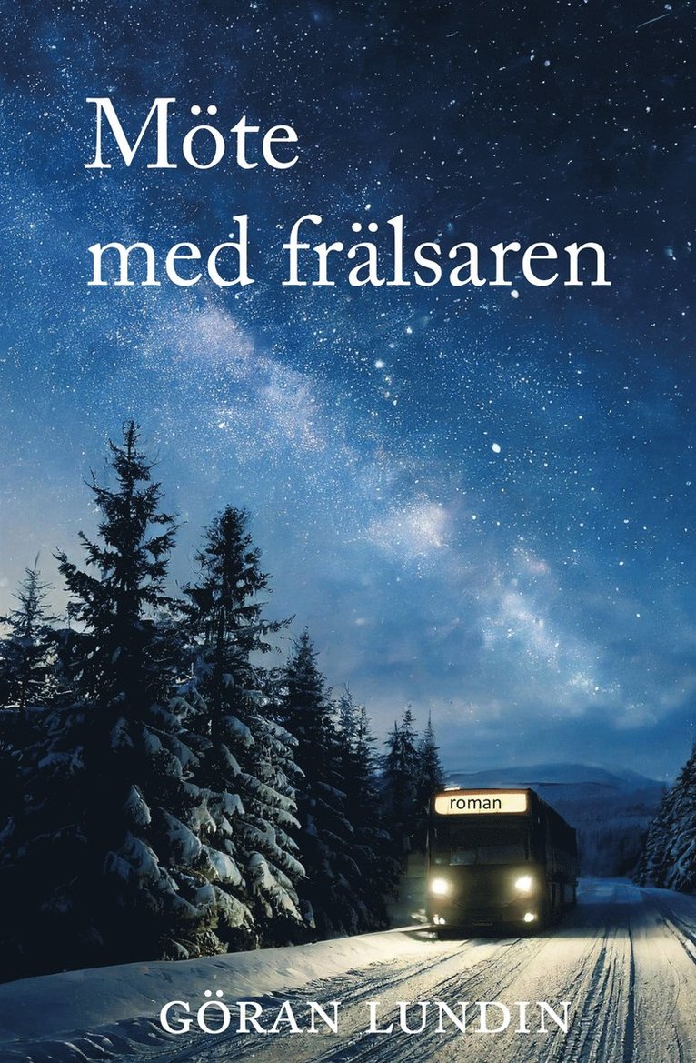 Göran Lundin - Möte med frälsaren, E-bok