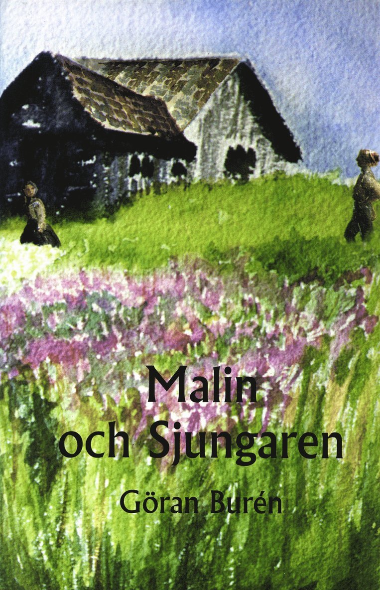 Göran Burén - Malin och Sjungaren, E-bok