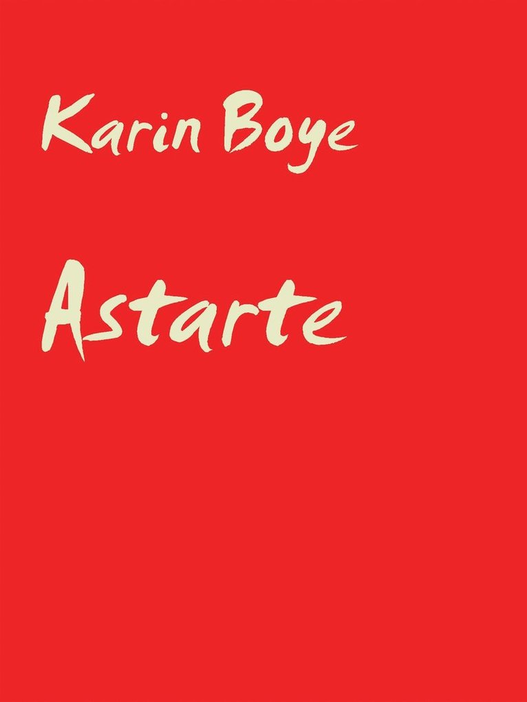 Karin Boye - Astarte, E-bok