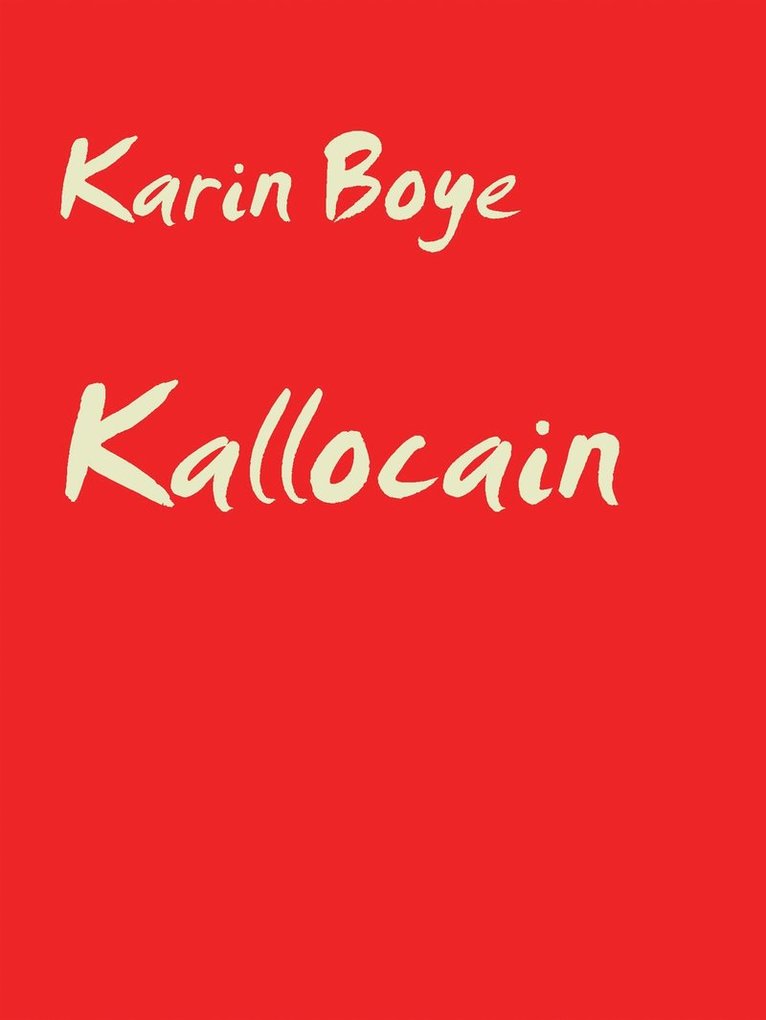 Karin Boye - Kallocain: Roman från 2000-talet, E-bok