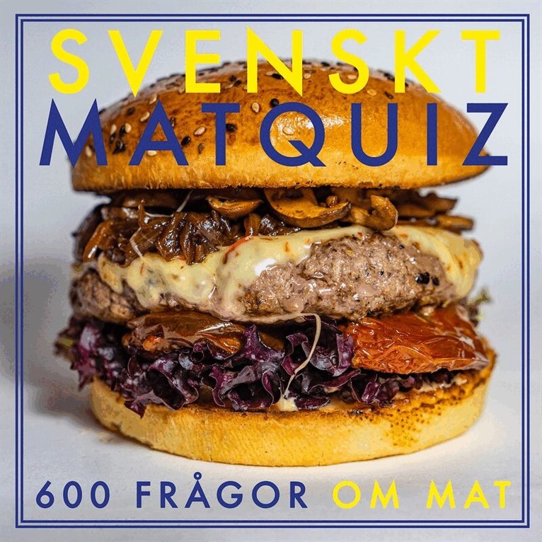 Nicotext Förlag - SVENSKT MATQUIZ : 600 FRÅGOR OM MAT (PDF), E-bok