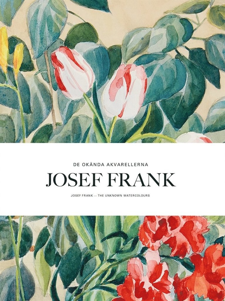Ulrica von Schwerin Sievert, Anna Sievert - Josef Frank : De okända akvarellerna (PDF), E-bok