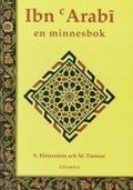 Ibn Arabi : en minnesbok