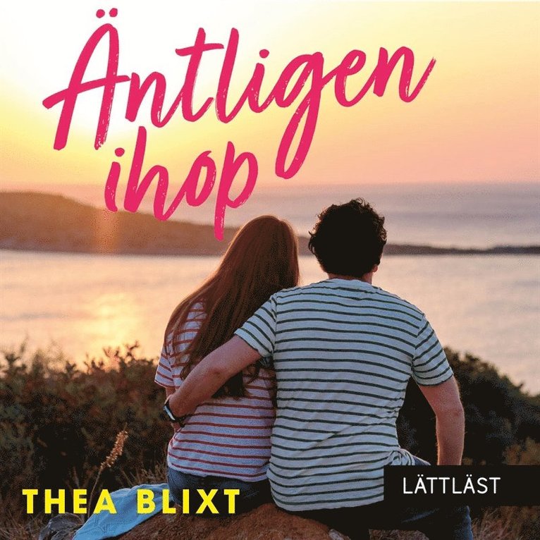 Thea Blixt - Äntligen ihop (lättläst), Ljudbok