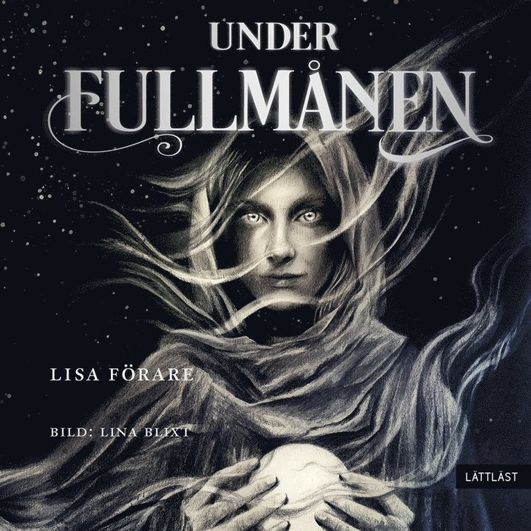 Lisa Förare - Under fullmånen (lättläst), Ljudbok