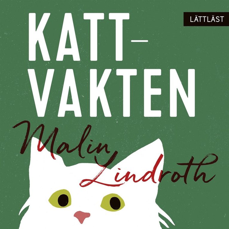 Malin Lindroth - Kattvakten (lättläst), Ljudbok