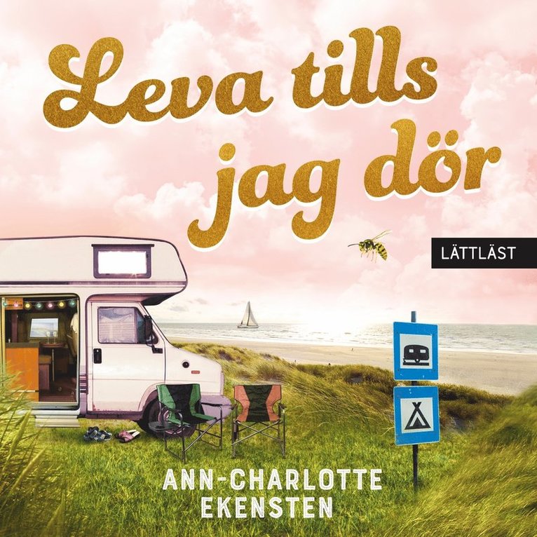 Ann-Charlotte Ekensten - Leva tills jag dör (lättläst), Ljudbok