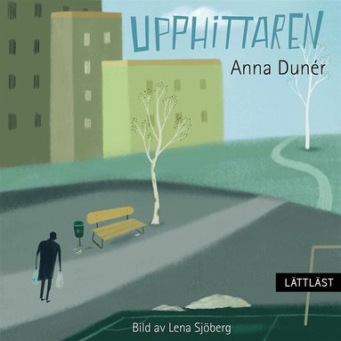 Anna Dunér - Upphittaren (lättläst), Ljudbok