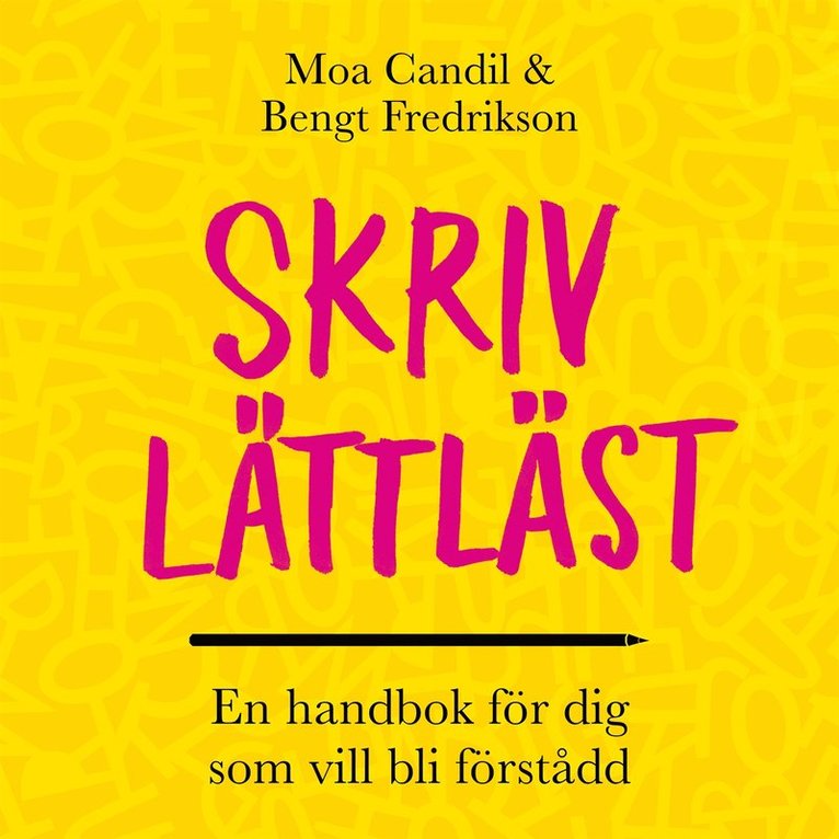 Bengt Fredrikson, Moa Candil - Skriv lättläst – En handbok för dig som vill bli förstådd, Ljudbok