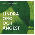 Lindra oro och ngest (lttlst)