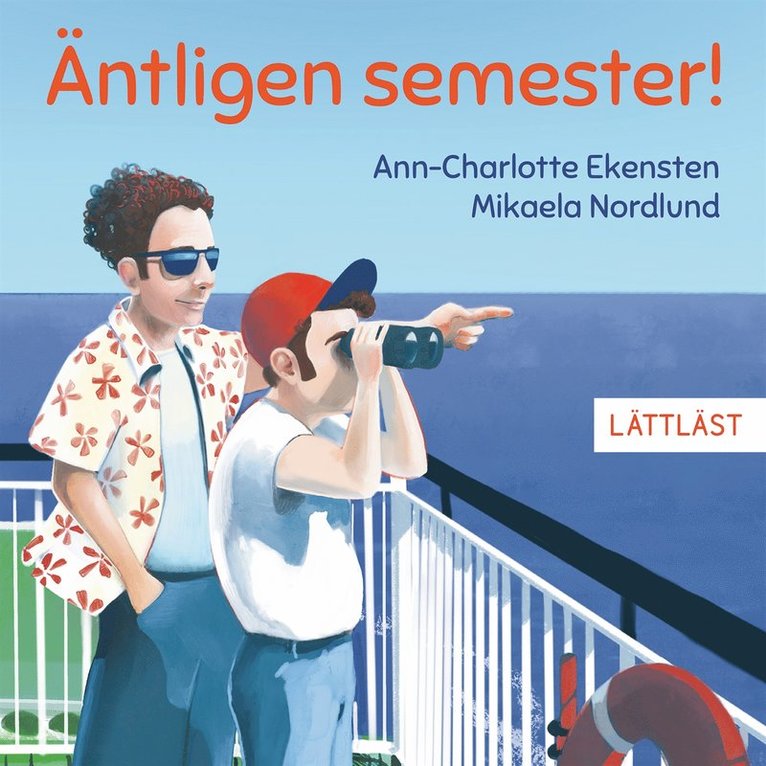 Ann-Charlotte Ekensten - Äntligen semester (lättläst), Ljudbok