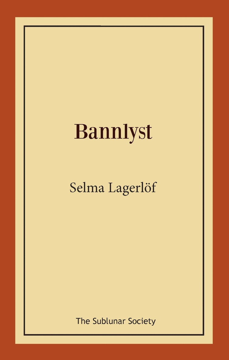 Selma Lagerlöf - Bannlyst, Häftad