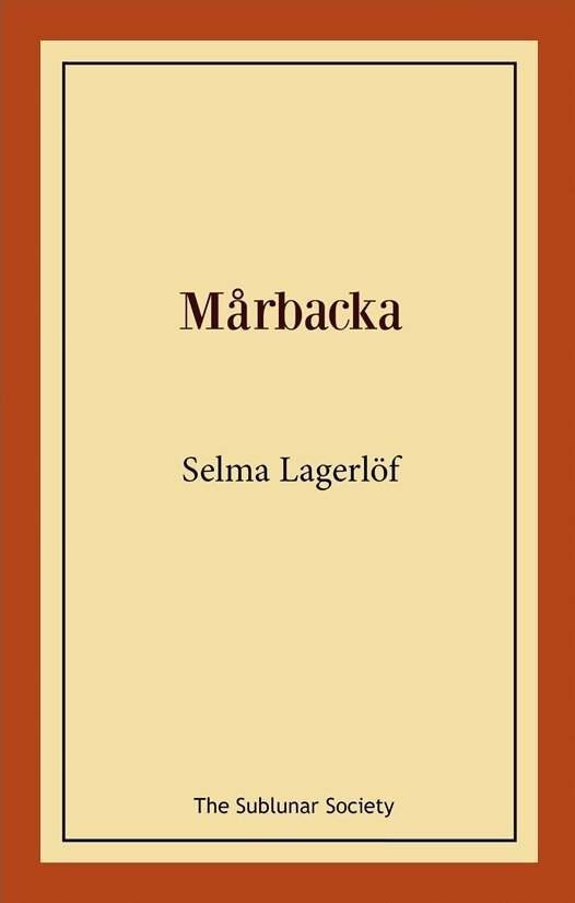 Selma Lagerlöf - Mårbacka, Häftad