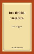 Den f�r�dda ving�rden