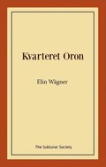Kvarteret Oron : en Stockholmshistoria