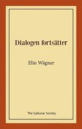 Dialogen fortsätter