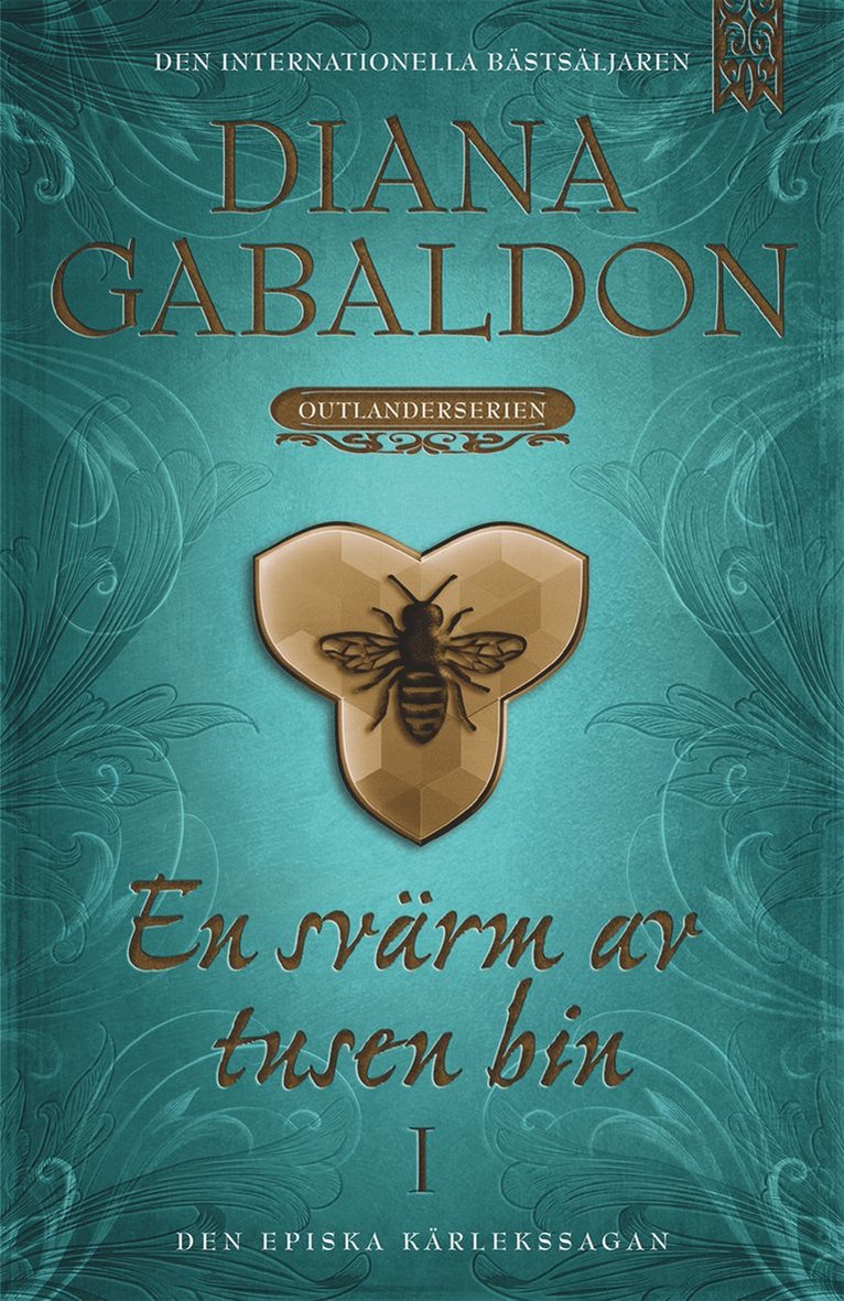 Diana Gabaldon - En svärm av tusen bin. Del 1, E-bok