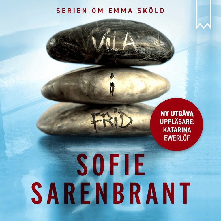 Sofie Sarenbrant - Vila i frid, Ljudbok