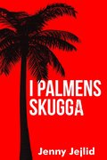 I palmens skugga