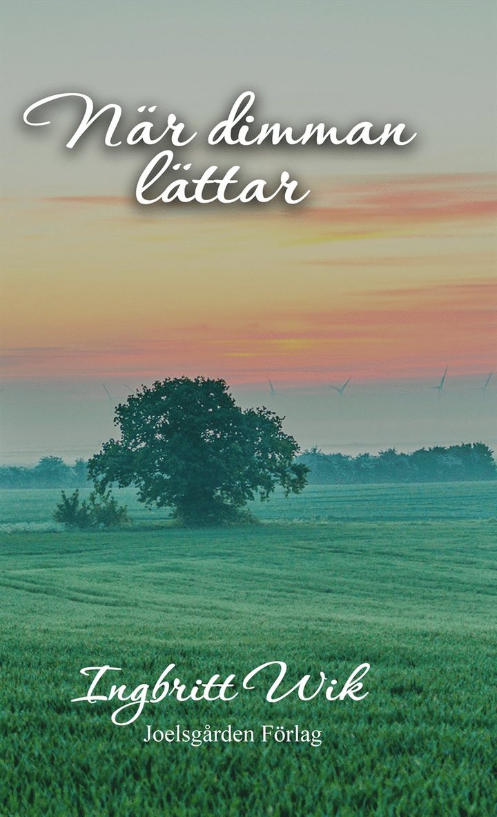 Ingbritt Wik - När dimman lättar, E-bok