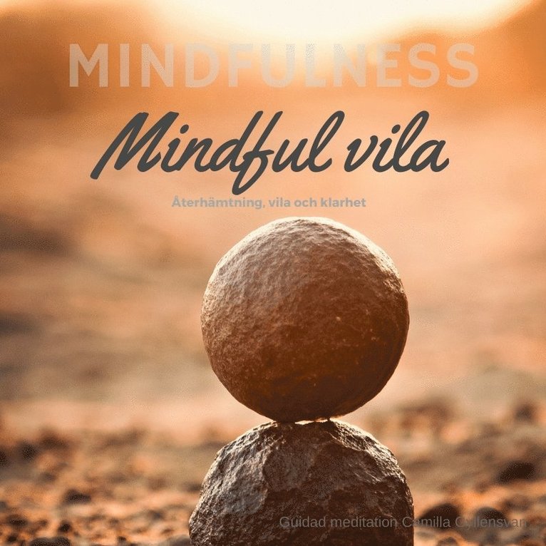 Camilla Gyllensvan - Mindful vila, Ljudbok