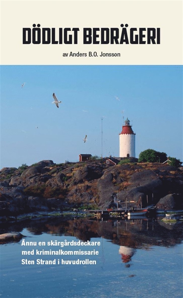 Anders B.O. Jonsson - Dödligt bedrägeri, E-bok