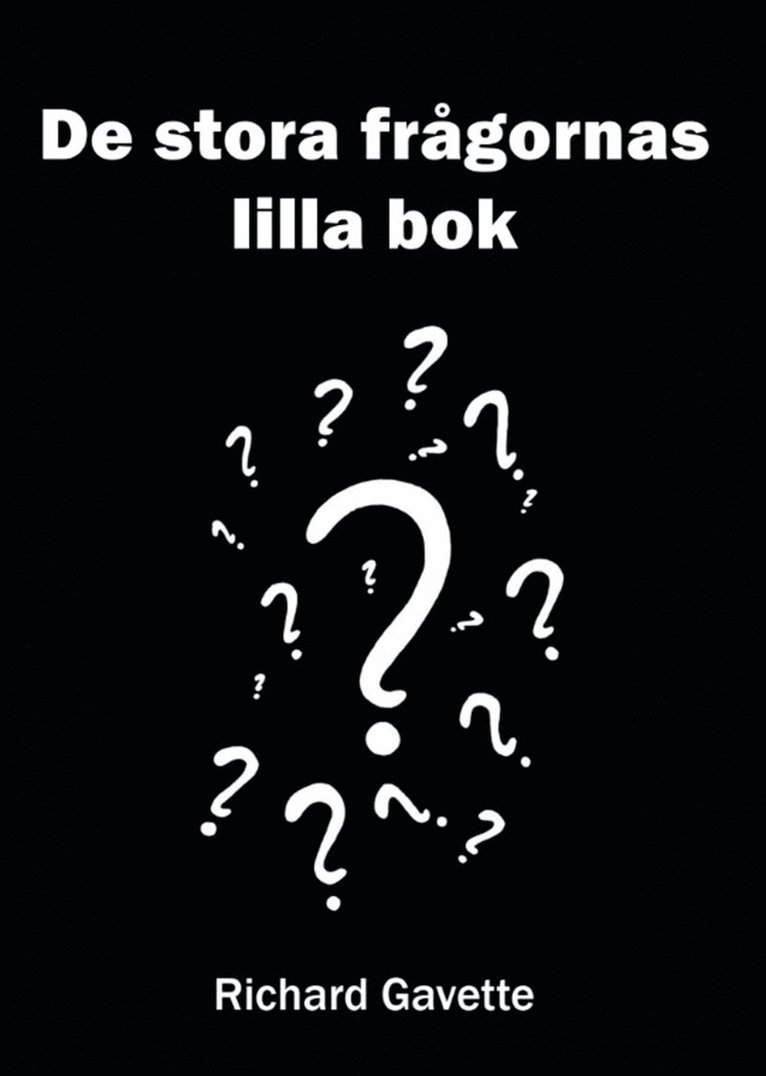 Richard Gavette - De stora frågornas lilla bok, E-bok